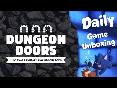 Dungeon Doors Daily Game Unboxing