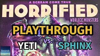 Horrified: World Of Monsters Board Game | Playthrough (Yeti & Sphinx)