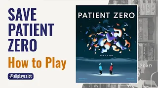 How to Play Save Patient Zero (Helvetiq) | Tutorial by Ali Plays a Lot