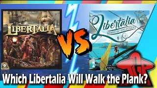 Libertalia vs Libertalia: Winds of Galecrest (the ULTIMATE comparison)