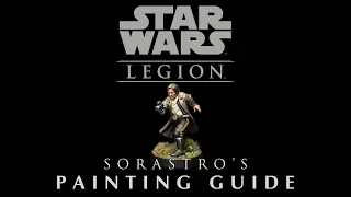 Star Wars: Legion Painting Guide Ep.11: Han Solo