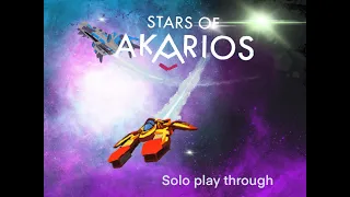 Stars of Akarios Solo Mission 1