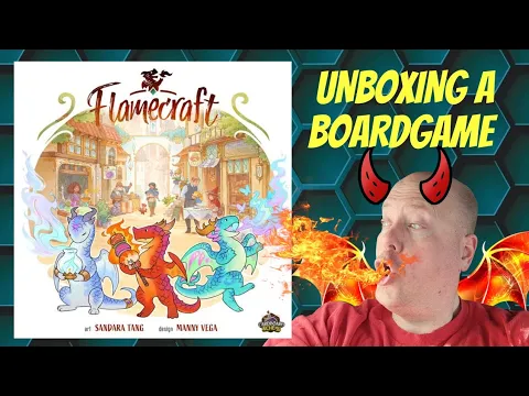 Unboxing everything Flamecraft
