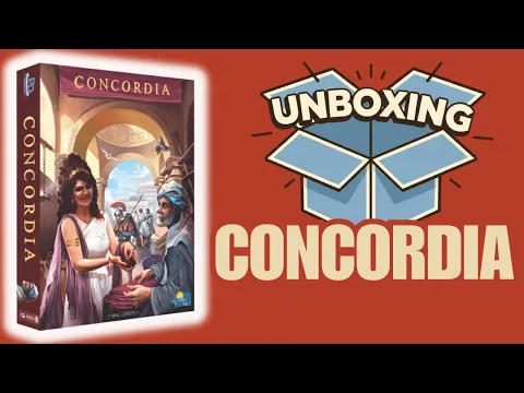 Concordia Board Game Unboxing
