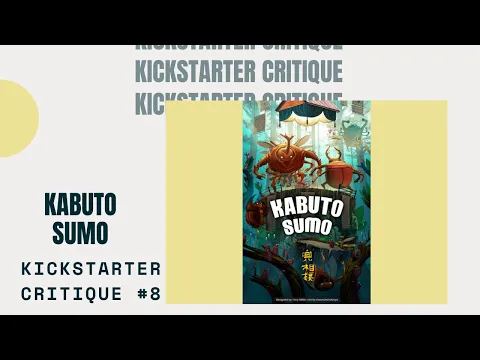 Kickstarter Critique #8: Kabuto Sumo
