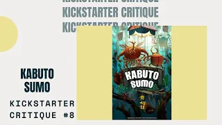 Kickstarter Critique #8: Kabuto Sumo