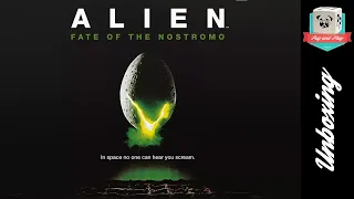 [Unboxing] Alien : Fate of the Nostromo - Alors, on ouvre la boite?
