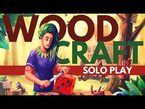 Woodcraft Board Game | Solo Playthrough | How to Play