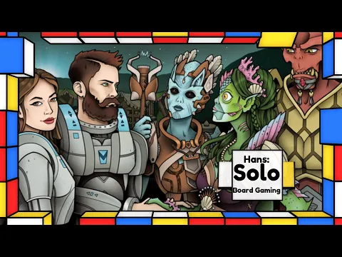 Hans: solo board gaming Circadians: First Light