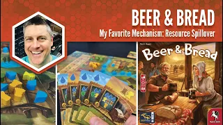 Beer & Bread: My Favorite Mechanism