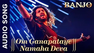 Om Ganapataye Namaha Deva | Full Audio Song | Banjo | Riteish Deshmukh | Vishal Shekhar