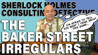 Review of Sherlock Holmes Consulting Detective: The Baker Street Irregulars (30min@4k)
