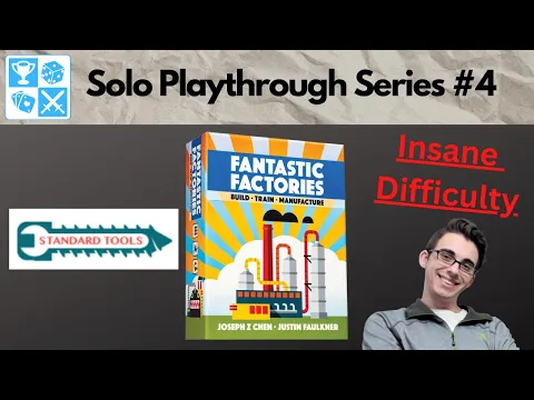 The power of the sun! Solo Fantastic Factories Playthrough #4: Standard Tools