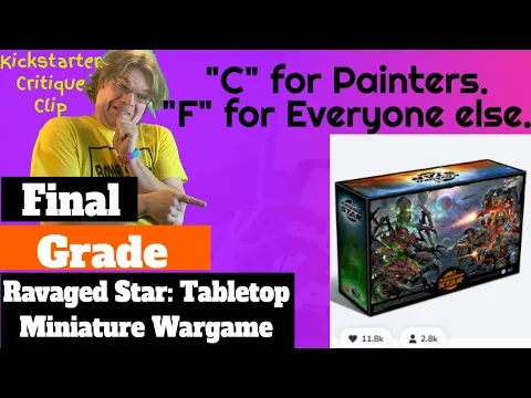 Ravaged Star: Tabletop Miniature Wargame Final Grade Throwback - Kickstarter Critique Clip - Uh Oh