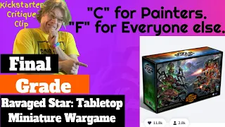Ravaged Star: Tabletop Miniature Wargame Final Grade Throwback - Kickstarter Critique Clip - Uh Oh