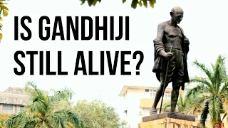 Is Gandhiji still alive?