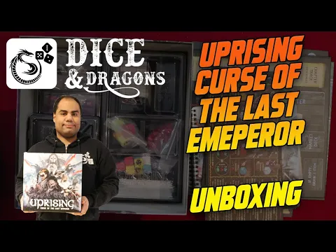 Dice and Dragons - Uprising: Curse of The Last Emperor Unboxing