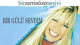 Zerrin Özer - Bir Gülü Sevdim - (Official Audio)