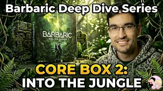 Barbaric Deep Dive | Core Box 2: Into The Jungle (Full Rider/Gear & Monster Breakdown)