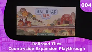 Countryside Expansion Playthrough | 04 | Railroad Tiles Playthrough Series