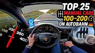 TOP 25 // FASTEST MANUAL CARS on the UNLIMITED AUTOBAHN!