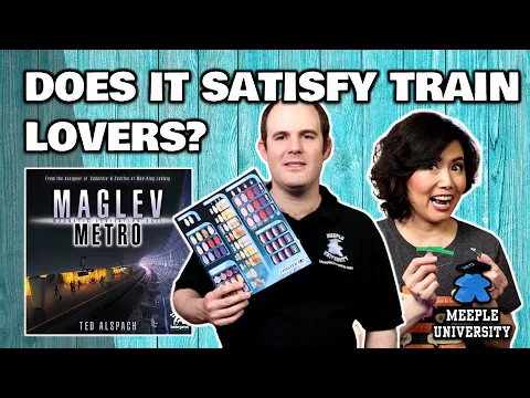 Maglev Metro - Train board game with cute components, does it satisfy train enthusiasts?