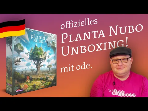Planta Nubo Brettspiel: Ausgepackt! ode. und Sven schauen in das Vorproduktions Muster @Calderan HQ