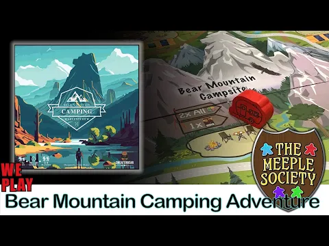 Bear Mountain Camping Adventure: Rules Teach & Playthrough