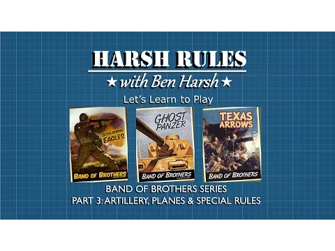 Harsh Rules - Let's Learn How To Play: Band of Brothers Ghost Panzer Part 3