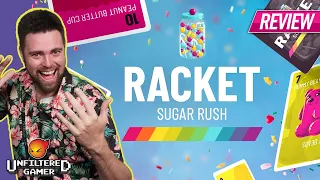 Racket | Sugar Rush - Card Game Review