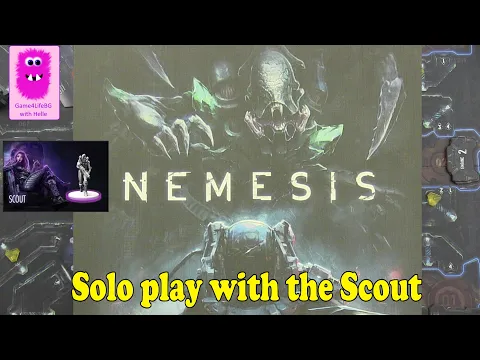 Nemesis, Solo Play with the Scout
