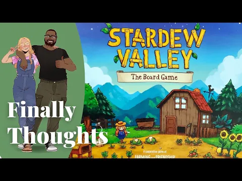Finally Thoughts - Stardew Valley