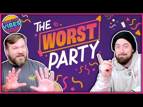 The Worst Party | Having NO FUN Has Never Been So Much Fun!