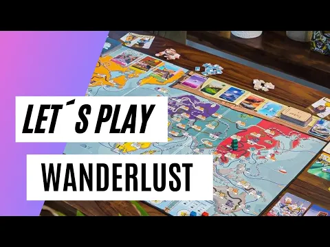 Let´s play: Wanderlust: Discover the World