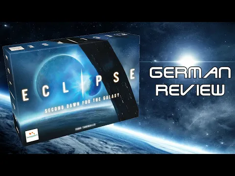 Eclipse - Second Dawn of the Galaxy - German Review