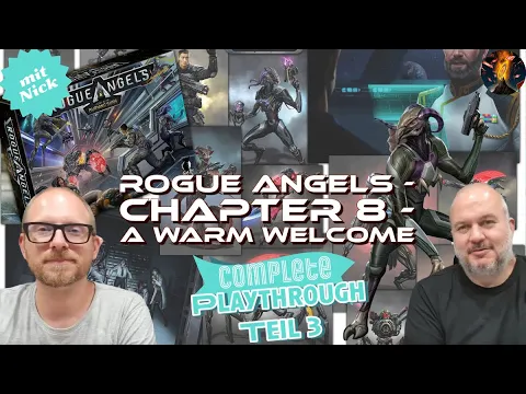 Playthrough Teil: 3 Rogue Angels Burning Suns - Chapter 8 - A Warm Welcome - Ab durch die Mitte