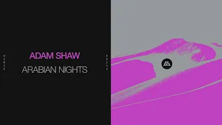 Adam Shaw - Arabian Nights (Official Visualizer)