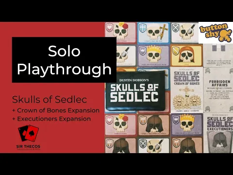 Solo Playthrough | Skulls of Sedlec (+ Crown of Bones and Executioners Expansions, Button Shy Games)