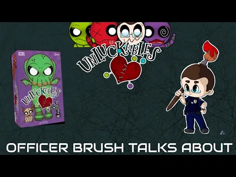 Officer Brush Talks About Unluckables