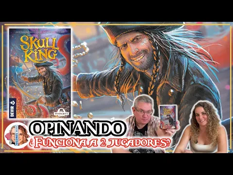 Opinando SKULL KING ‍️ ¿Funciona a 2?