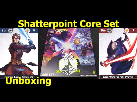 Shatterpoint Core Set Unboxing