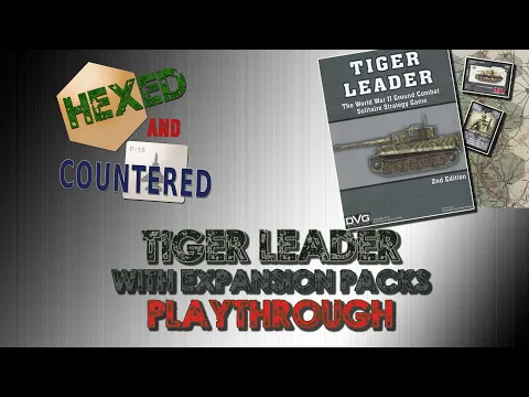 Tiger Leader (2nd Ed.): Playthrough with all expansions