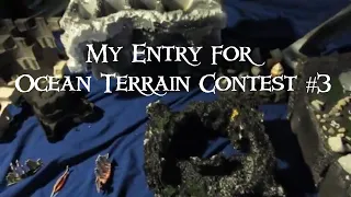My Official Entry Video for Ocean Terrain Contest #3 - a7xfanben's custom stuff from 2017!