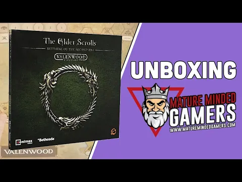 The Elder Scrolls: Betrayal of the Second Era – Valenwood Expansion Unboxing & First Impressions!