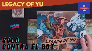 Solo contra el Bot: "Legacy of Yu"