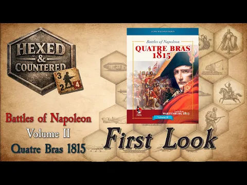 Battles of Napoleon Volume II Quatre Bras 1815 (Sound of Drums) | First Look