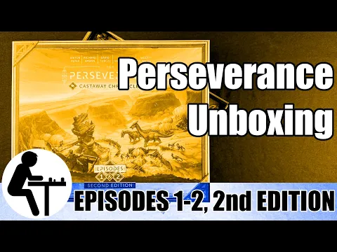 Perseverance Unboxing: Episodes 1-2, 2nd Edition