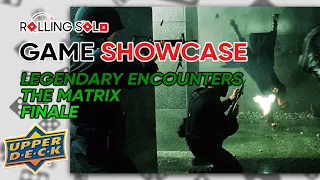 Legendary Encounters: The Matrix | Finale