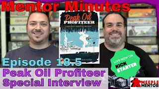 Mentor Minutes, Special Interview: Kickstarter Preview of Peak Oil Profiteer