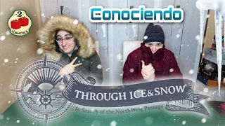 Conociendo Through Ice and Snow